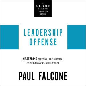 Leadership Offense, Paul Falcone