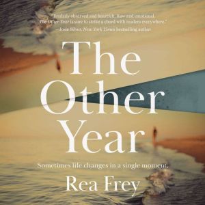 The Other Year, Rea Frey