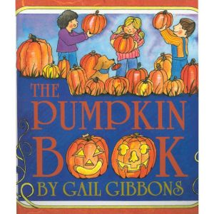 The Pumpkin Book, Gail Gibbons