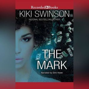 The Mark, Kiki Swinson
