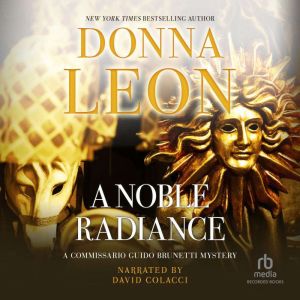 A Noble Radiance, Donna Leon
