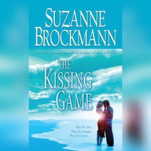 The Kissing Game, Suzanne Brockmann