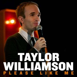 Please Like Me, Taylor Williamson
