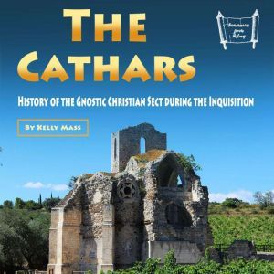The Cathars, Kelly Mass