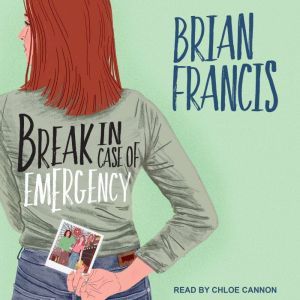 Break in Case of Emergency, Brian Francis