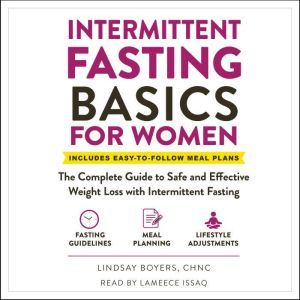 Intermittent Fasting Basics for Women..., Lindsay Boyers