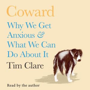Coward, Tim Clare