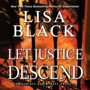 Let Justice Descend, Lisa Black