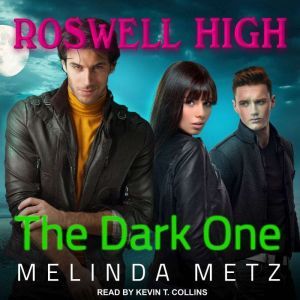 The Dark One, Melinda Metz