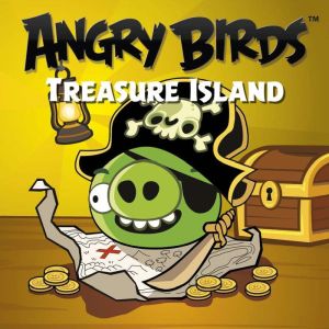 Angry Birds Treasure Island, Cavan Scott