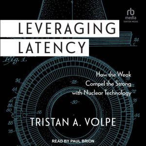 Leveraging Latency, Tristan A. Volpe