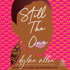 Still The One, Dylan Allen