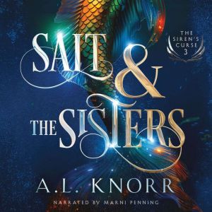 Salt  the Sisters, A.L. Knorr