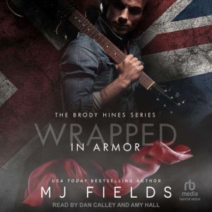 Wrapped In Armor, MJ Fields