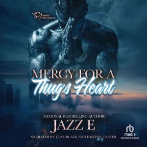Mercy for a Thug's Heart