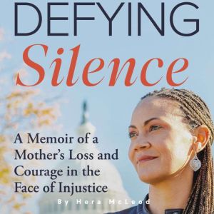 Defying Silence, Hera McLeod