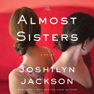 The Almost Sisters, Joshilyn Jackson