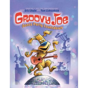 Groovy Joe: Dance Party Countdown (Groovy Joe #2)