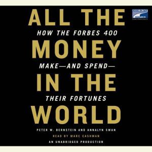 All the Money in the World, Peter W. Bernstein