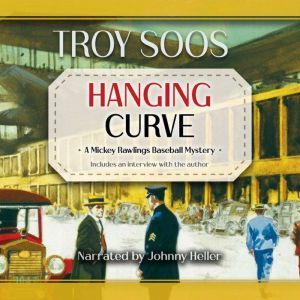 Hanging Curve, Troy Soos