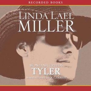 Montana Creeds Tyler, Linda Lael Miller