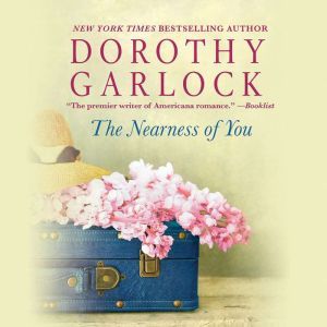 The Nearness of You, Dorothy Garlock