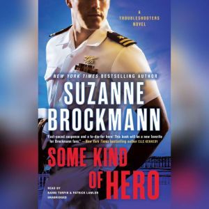 Some Kind of Hero, Suzanne Brockmann