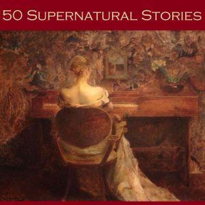 Fifty Supernatural Stories, Edith Wharton