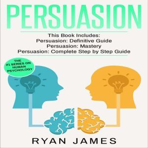 Persuasion 3 Manuscripts  Persuasio..., Ryan James