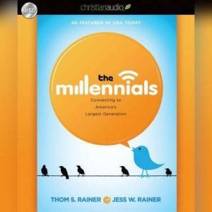 The Millennials, Thom S. Rainer
