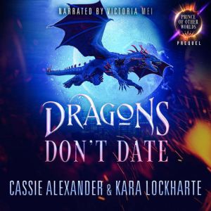 Dragons Don't Date, Cassie Alexander