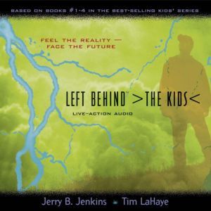 Left Behind - The Kids: Collection 1: Vols. 1-4, Jerry B. Jenkins