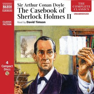 The Casebook of Sherlock Holmes Vol..., Sir Arthur Conan Doyle