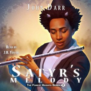 Satyrs Melody, John Darr