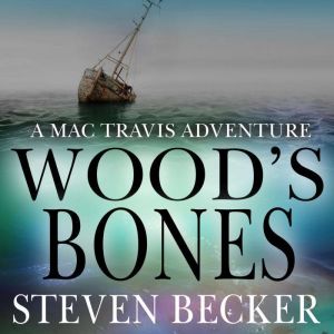 Woods Bones, Steven Becker