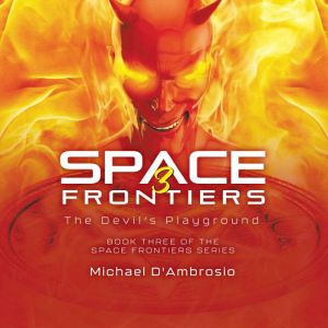 Space Frontiers 3, Michael DAmbrosio