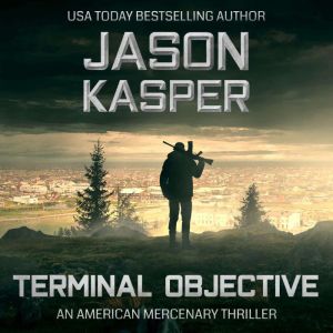 Terminal Objective, Jason Kasper
