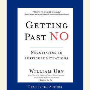 Getting Past No, William Ury