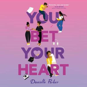 You Bet Your Heart, Danielle Parker