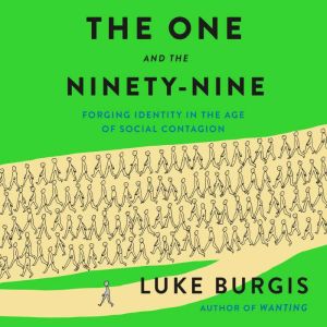 The One and the NinetyNine, Luke Burgis