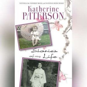 Stories of My Life, Katherine Paterson