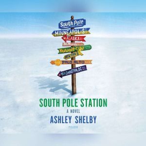 South Pole Station, Ashley Shelby