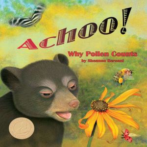 Achoo! Why Pollen Counts, Shennen Bersani