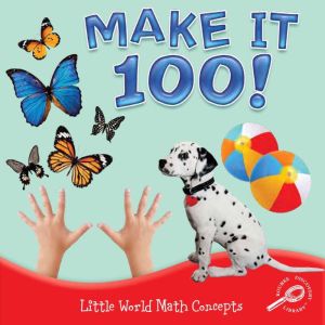 Make It 100!, Joanne Mattern
