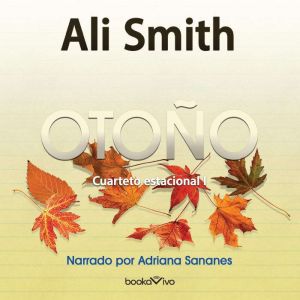Otono Fall Cuarteto estacional, Ali Smith