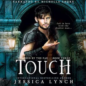 Touch, Jessica Lynch