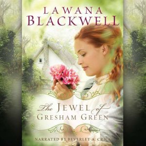 The Jewel of Gresham Green, Lawana Blackwell