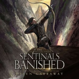 Sentinals Banished, Helen Garraway