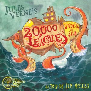 Twenty Thousand Leagues Under the Sea..., Jules Verne
