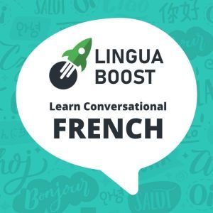 LinguaBoost  Learn Conversational Fr..., LinguaBoost